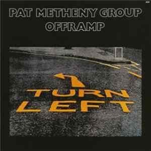Pat Metheny Group - Offramp flac