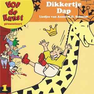 VOF De Kunst - Dikkertje Dap - Liedjes Van Annie M.G Schmidt flac