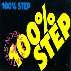 Various - 100% Step (No Preservatives) (Fast Version) flac
