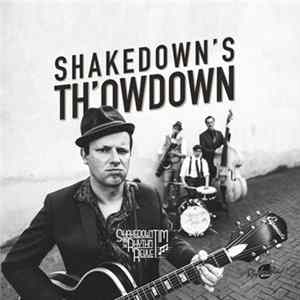 Shakedown Tim & The Rhythm Revue - Shakedown's Th'owdown flac