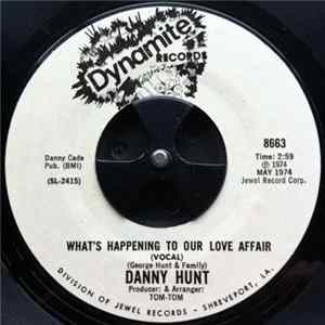 Danny Hunt - What's Happening To Our Love Affair flac
