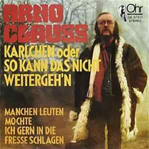 Arno Clauss - Karlchen Oder So Kann Das Nicht Weitergeh'n flac