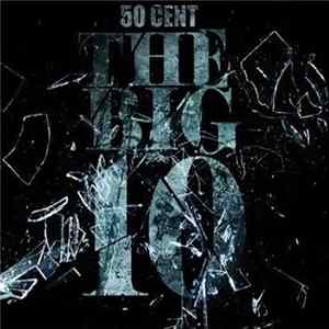 50 Cent - The Big 10 flac