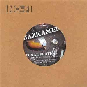 Jazkamer / Mark Durgan - Tonal Protest / The Roots Of Beech Trees Wrapped In Moss flac