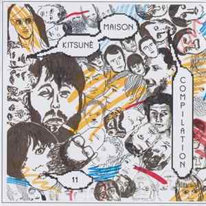 Various - Kitsuné Maison Compilation Vol. 11 flac
