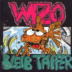Wizo - Bleib Tapfer / Für'n Arsch flac