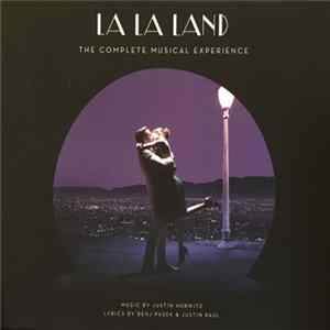 Various - La La Land - The Complete Musical Experience flac
