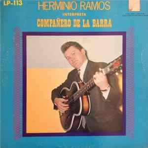 Herminio Ramos - Interpreta Companero De La Barra flac