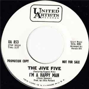 The Jive Five - I'm A Happy Man / Kiss, Kiss, Kiss flac
