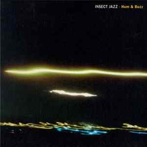 Insect Jazz - Hum & Buzz flac