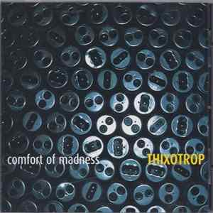 Comfort Of Madness - THIXOTROP flac