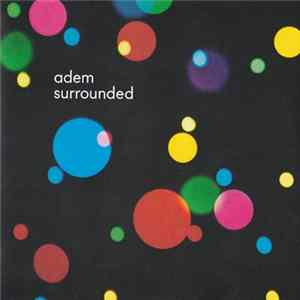 Adem - Surrounded flac