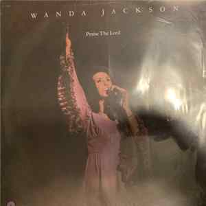 Wanda Jackson - Praise The Lord flac