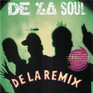 De La Soul - De La Remix flac