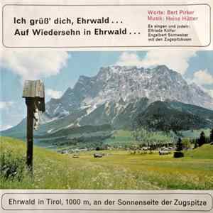 Elfriede Köfler, Engelbert Somweber, Die Zugspitzbuam - Ich grüß' dich, Ehrwald... Auf Wiedersehn in Ehrwald... flac