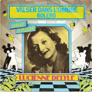 Lucienne Delyle - Valser Dans L'ombre flac