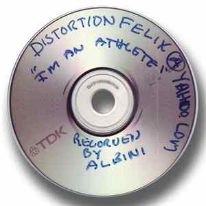 Distortion Felix - I'm An Athlete flac