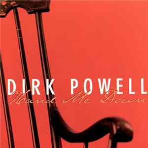 Dirk Powell - Hand Me Down flac