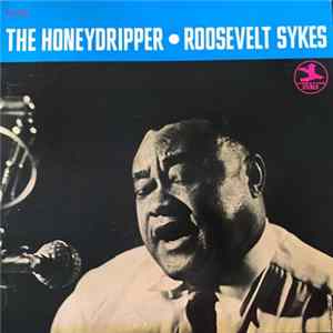 Roosevelt Sykes - The Honeydripper flac