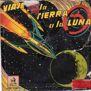 Various - Viaje De La Tierra A La Luna flac