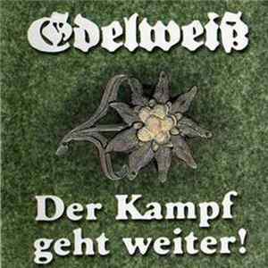 Edelweiss - Der Kampf Geht Weiter flac