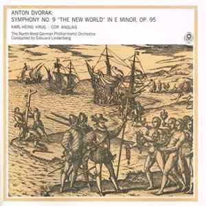 Dvorak / Karl-Heing Krug : Cor Anglais / The North-West German Philharmonic Orchestra Conducted By Edouard Lindenberg - Symphony No. 9 "The New World" In E Minor, Op. 95 flac