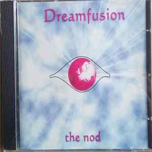 Dreamfusion - The Nod flac