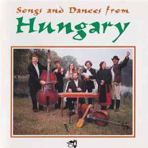 Méta - Songs And Dances From Hungary • Lieder Und Tänze Aus Ungarn • Chants Et Danses De Hongrie flac