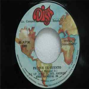 José Mangual Jr. - Mil Amores / Pa' Que Te Cuento flac