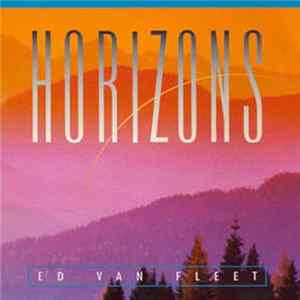 Ed Van Fleet - Horizons flac