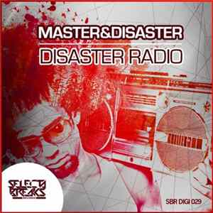 Master & Disaster - Disaster Radio flac