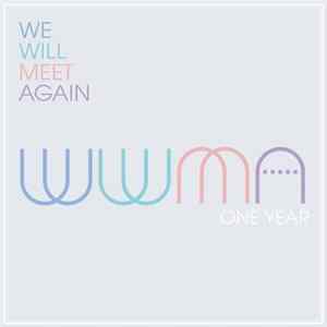 We Will Meet Again - One Year flac