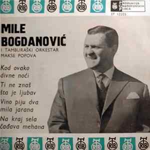 Mile Bogdanović I Tamburaški Orkestar Makse Popova - Kod Ovako Divne Noći flac
