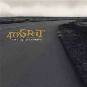 40 Grit - Nothing To Remember flac