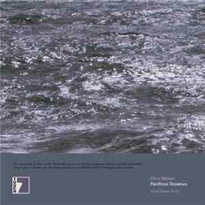 Chris Watson - Oceanus Pacificus flac