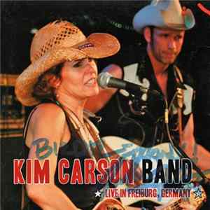 Kim Carson Band - Live In Freiburg Germany flac