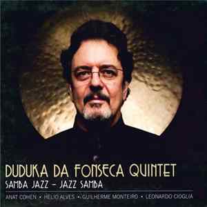 Duduka Da Fonseca Quintet - Samba Jazz - Jazz Samba flac