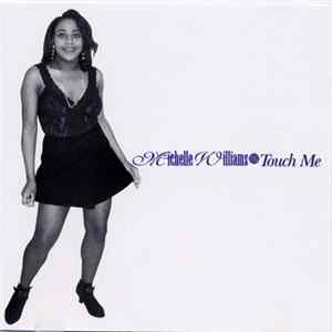 Michelle Williams - Touch Me flac