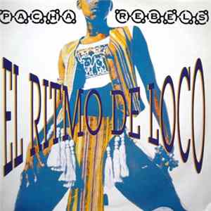 Pacha Rebels - El Ritmo De Loco flac