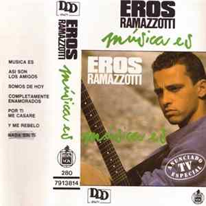 Eros Ramazzotti - Música Es flac
