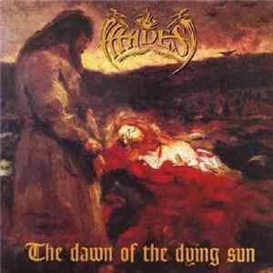 Hades - The Dawn Of The Dying Sun flac