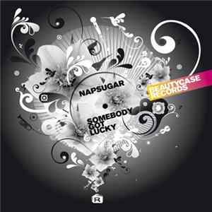 Napsugar - Somebody Got Lucky flac