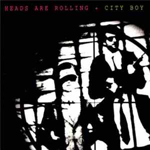 City Boy - Heads Are Rolling flac