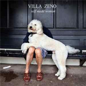 Villa Zeno - Self Made Woman flac