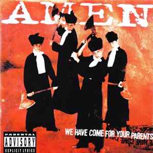 Amen - We Have Come For Your Parents flac