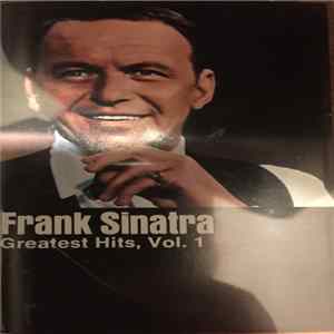Frank Sinatra - Greatest Hits, Vol. 1 flac