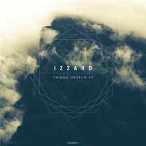 Izzard - Things Unseen flac