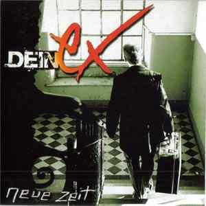 Dein Ex - Neue Zeit flac
