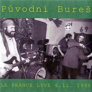 Původní Bureš - La France Live 6.11. 1998 flac