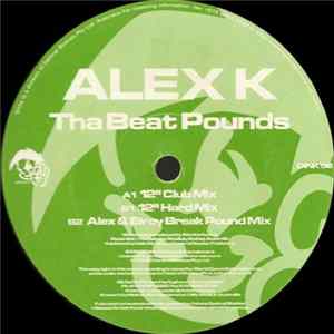Alex K - Tha Beat Pounds flac